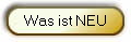 Was ist NEU